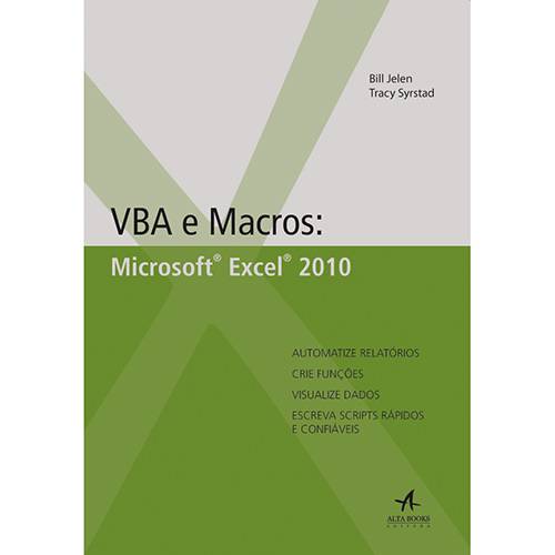 Tudo sobre 'Livro - VBA e Macros: Microsoft Excel 2010'
