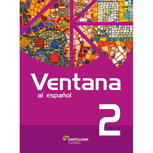 Livro - Ventana Al Espanol 2 (Livro do Aluno+almanaque Ventana Al Desafio+multirom+libro Digital Interactivo)