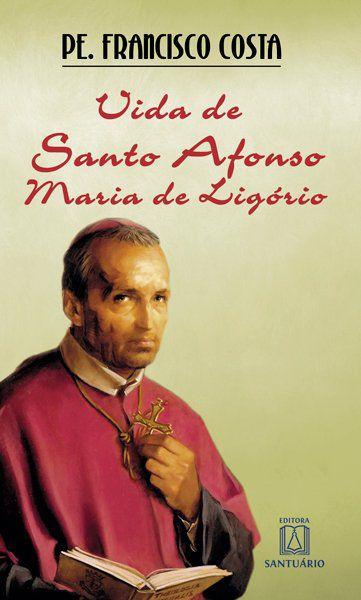 Livro - Vida de Santo Afonso Maria de Ligório
