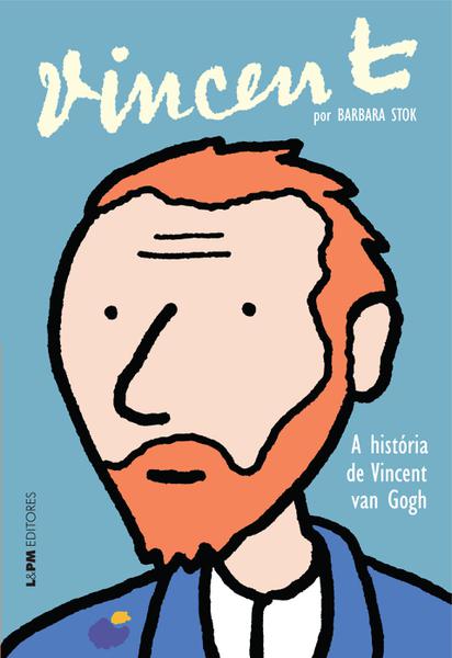 Livro - Vincent - a História de Vincent Van Gogh