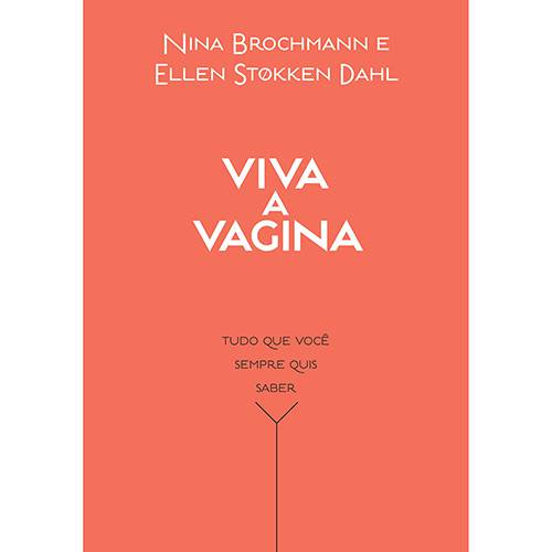 Tudo sobre 'Livro - Viva a Vagina'