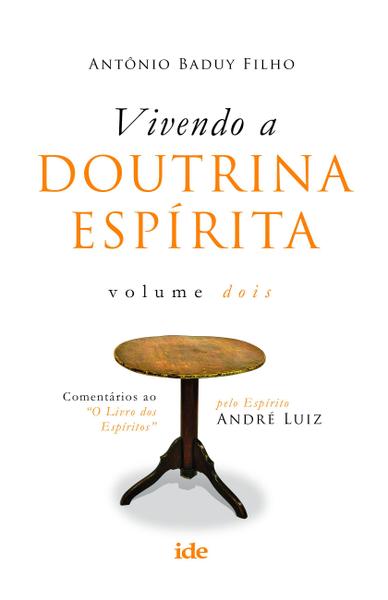 Livro - Vivendo a Doutrina Espírita Vol. II