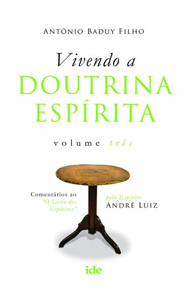Livro - Vivendo a Doutrina Espírita Vol. III