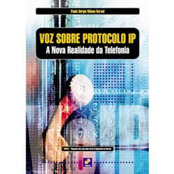 Livro - Voz Sobre Protocolo IP - Nova Realidade da Telefonia, a