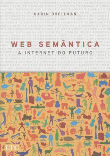 Livro - Web Semântica - a Internet do Futuro