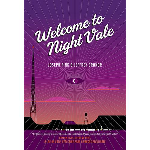 Tudo sobre 'Livro - Welcome To Night Vale'