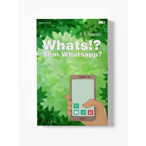 Livro - Whats!? Sem WhatsApp