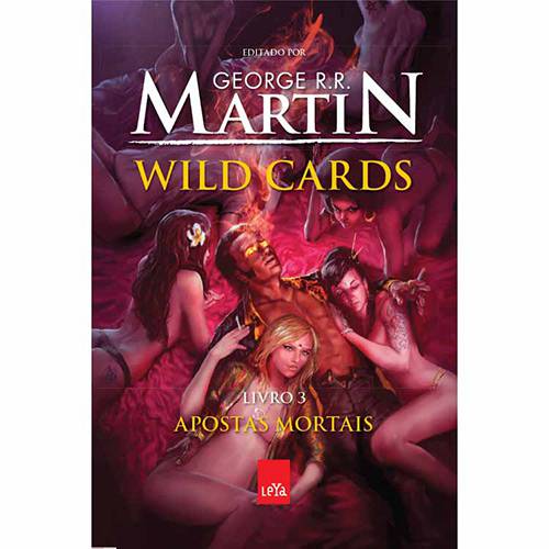 Tudo sobre 'Livro - Wild Cards: Apostas Mortais - Livro 3'