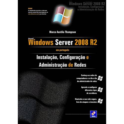 Livro - Windows Server 2008 R2 - Instalação, Configuração e Administração de Redes