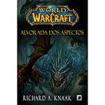 Tudo sobre 'Livro - World Of Warcraft: Alvorada dos Aspectos'