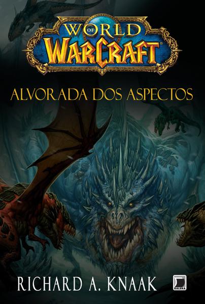 Livro - World Of Warcraft: Alvorada dos Aspectos