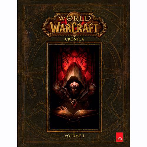 Tudo sobre 'Livro - World Of Warcraft: Crônica Vol. 1'