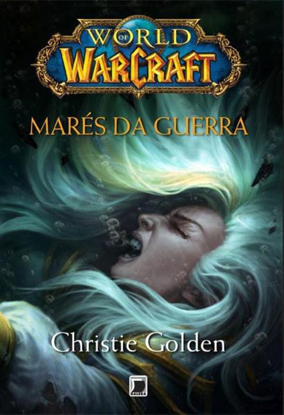 Livro - World Of Warcraft: Marés da Guerra