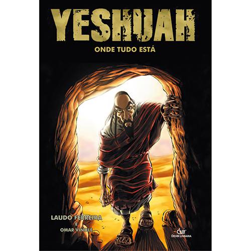 Tudo sobre 'Livro - Yeshua: Onde Tudo Está - Vol. 3'
