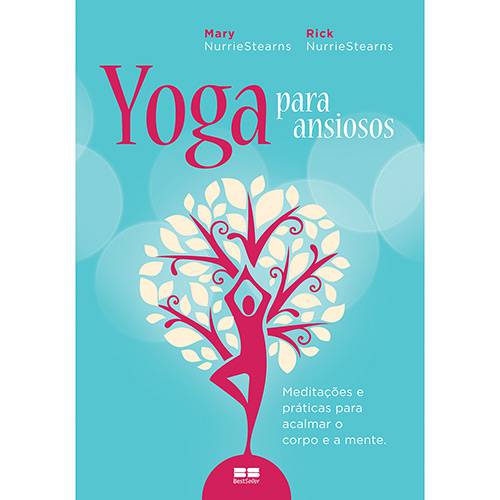 Tudo sobre 'Livro - Yoga para Ansiosos'