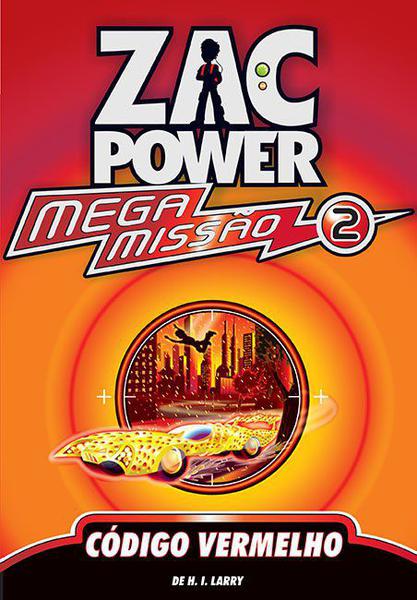 Livro - Zac Power Mega Missão 02 - Código Vermelho
