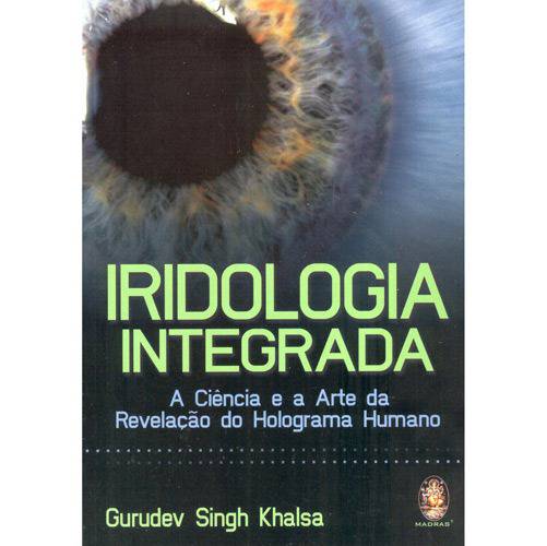 Tudo sobre 'Livros - Iridologia Integrada'