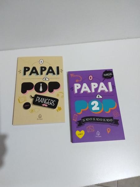 2 Livros o Papai é Pop - Principis