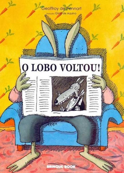 Lobo Voltou! o - Brinque-Book