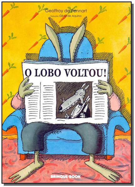 Lobo Voltou! o - Brinque-book