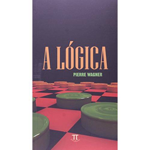 Lógica, a - 1ª Ed. 2009