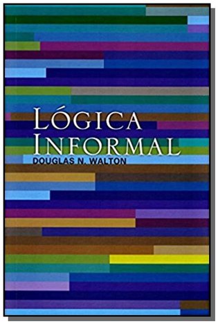 Logica Informal: Manual de Argumentacao Critica