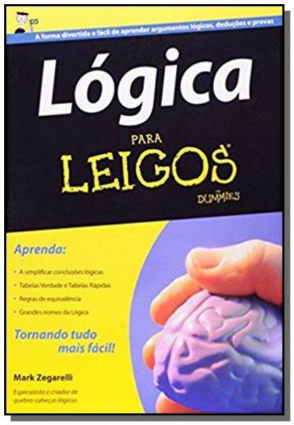 Logica para Leigos - Alta Books