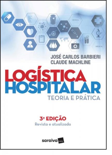 Logística Hospitalar: Teoria e Prática - Saraiva