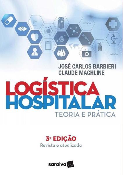 Logistica Hospitalar - Teoria e Pratica - Saraiva