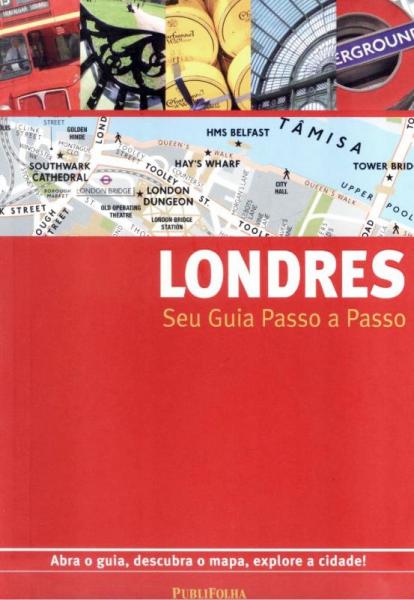 LONDRES - SEU GUIA PASSO a PASSO- 11 ª ED - Publifolha