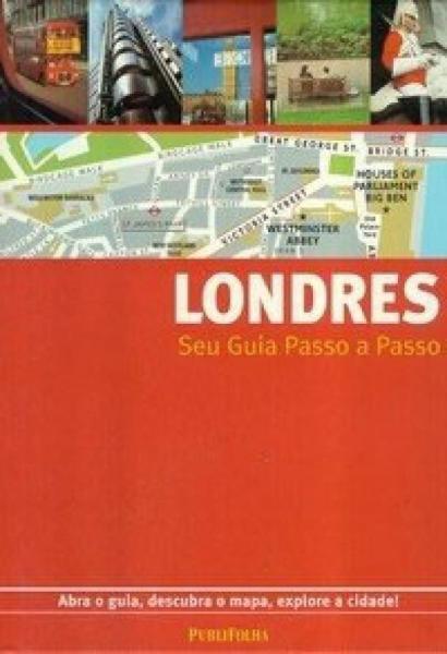 Londres - Seu Guia Passo a Passo - 11 Ed - Publifolha