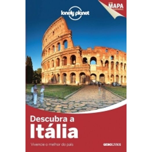 Lonely Planet Descubra a Italia - Globo