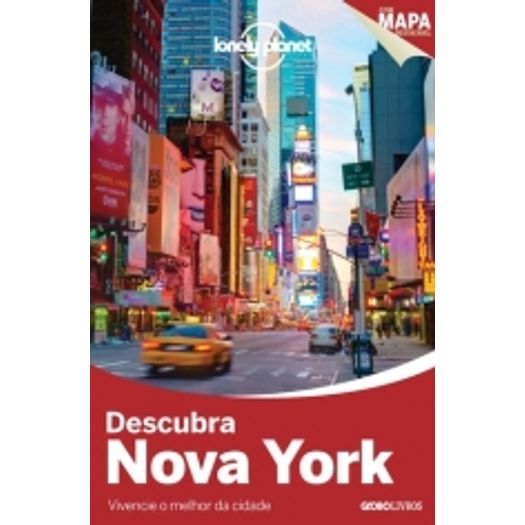 Lonely Planet Descubra Nova York - Globo