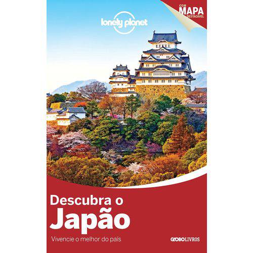 Lonely Planet - Descubra o Japao - com Mapa