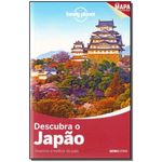 Lonely Planet - Descubra o Japão - com Mapa