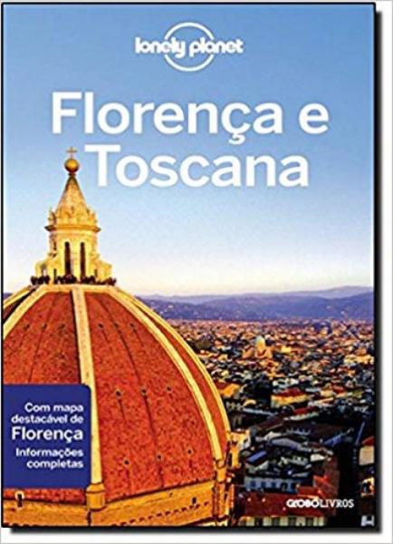 Lonely Planet - Florenca e Toscana - Globo