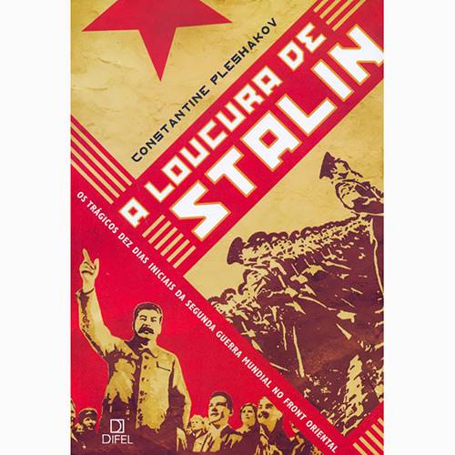 Tudo sobre 'Loucura de Stalin, a'