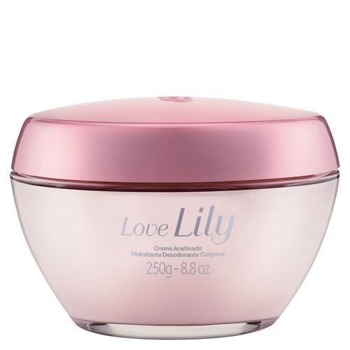 Love Lily Creme Acetinado Hidratante Desodorante Corporal - 250G