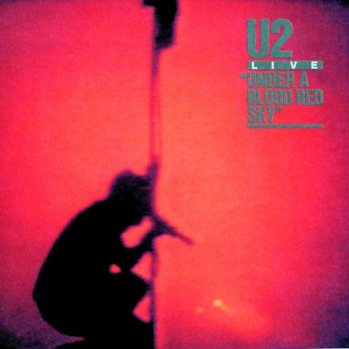 Lp U2 ¿ Unde a Blood Red Sky
