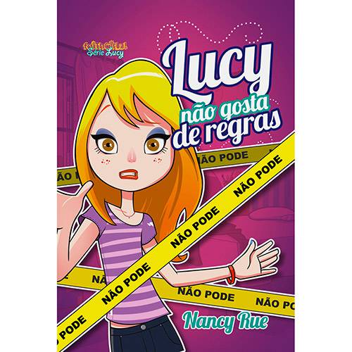 Tudo sobre 'Lucy não Gosta de Regras'