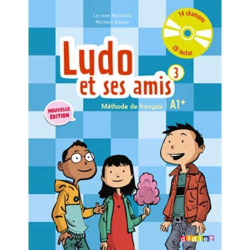 Ludo Et Ses Amis 3 Livre de L´eleve + Cd Audio - Nouvelle Edition