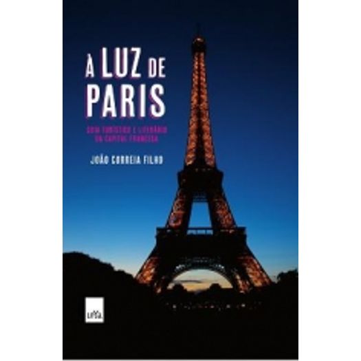 Tudo sobre 'Luz de Paris, a - Leya'