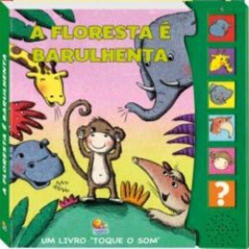 Macacos Macaquices - um Livro Toque o Som - Floresta e Barulhe