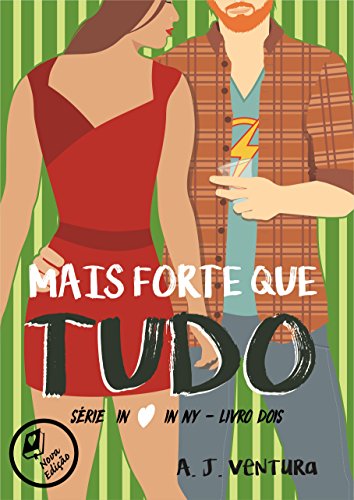 Mais Forte que Tudo (In Love In NY Livro 2)