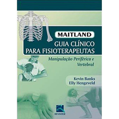 Maitland - Guia Clinico para Fisioterapeutas