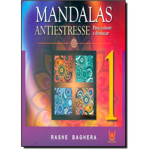 Mandalas Antiestresse: para Colorir e Destacar