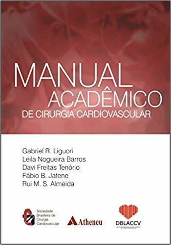 Manual Acadêmico de Cirurgia Cardiovascular