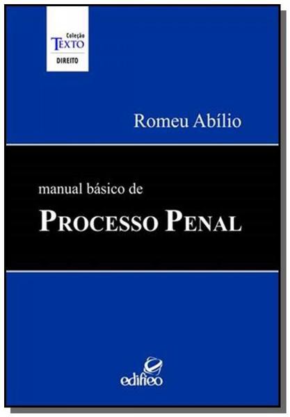 Manual Basico de Processo Penal  01 - Edifieo