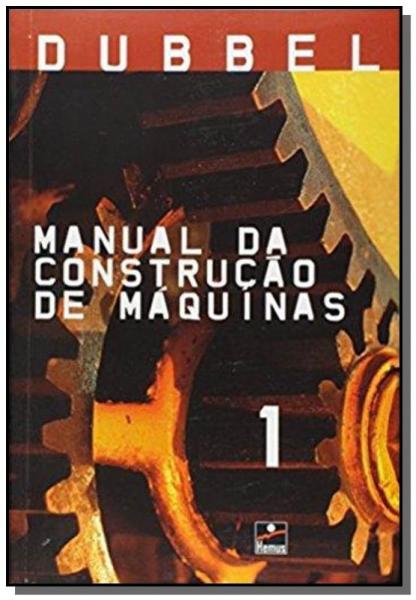 Manual da Construção de Máquinas - 2 Volumes - Hemus