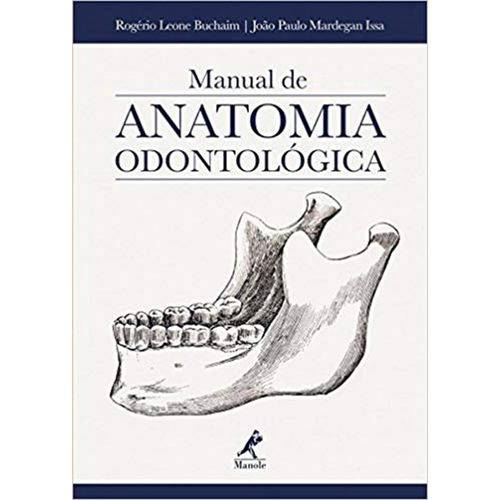 Tudo sobre 'Manual de Anatomia Odontológica'